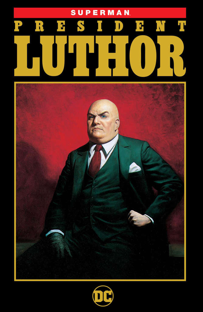 Superman: President Luthor