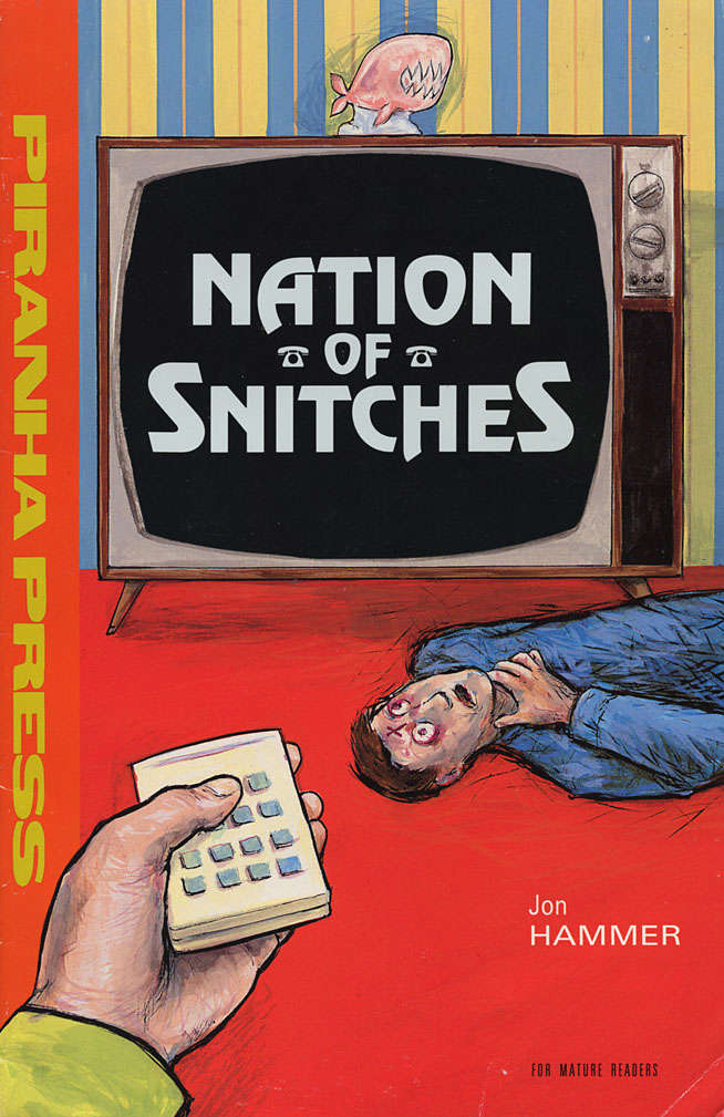 Nation of Snitches