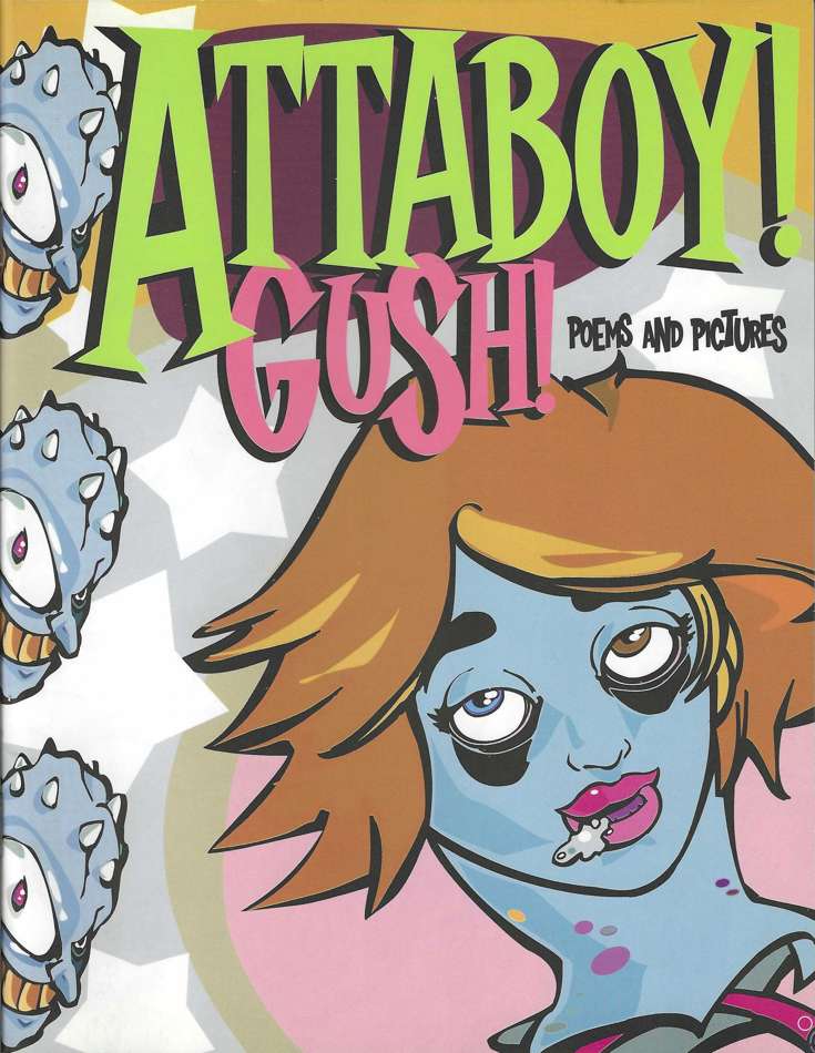 Gush! Poems and Pictures