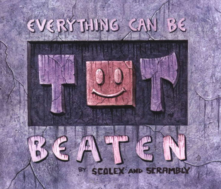 Everything Can Be Beaten