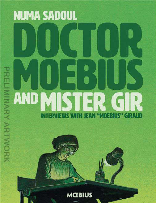 Moebius Library: Doctor Moebius and Mister Gir
