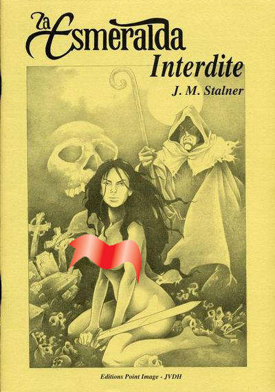 Esmeralda Interdite, La