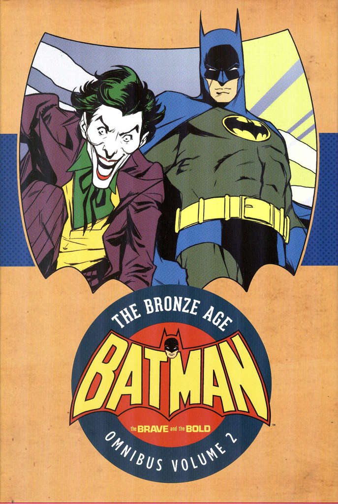 Batman: The Brave and the Bold—The Bronze Age Omnibus #2 Hardcover