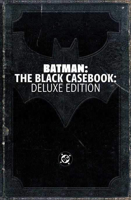 Batman: The Black Casebook Deluxe Edition