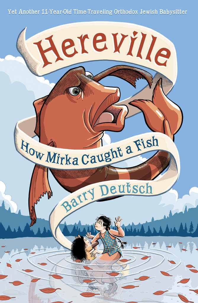Hereville: How Mirka Caught A Fish