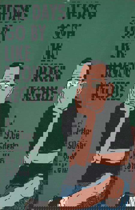 The Days Go By Like Broken Records