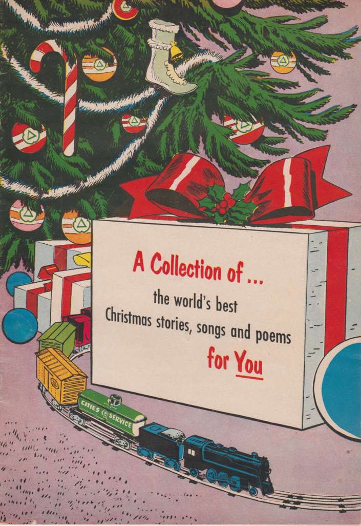 Cities Service Dealers Present… A Collection of… The World’s Best Christmas Stories, Songs and Poems For You