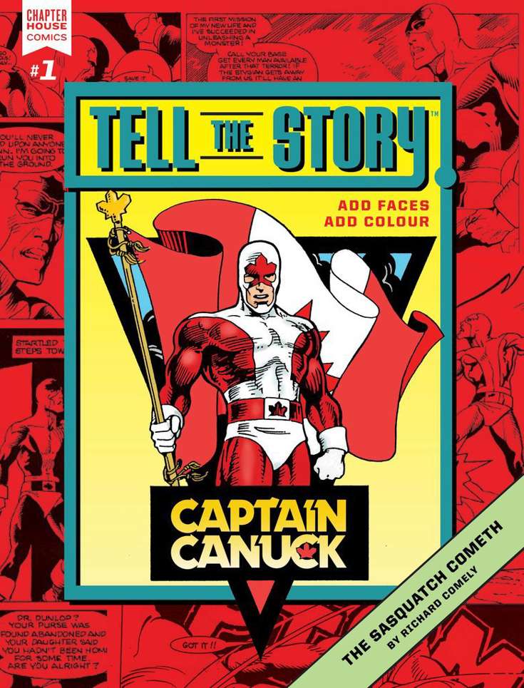 Captain Canuck: Tell the Story
