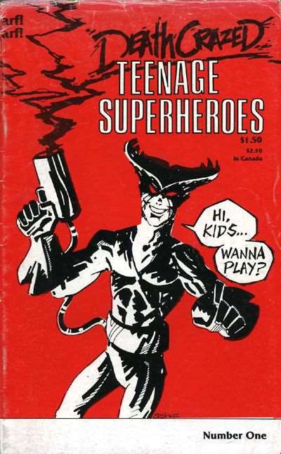 Death Crazed Teenage Superheroes #1