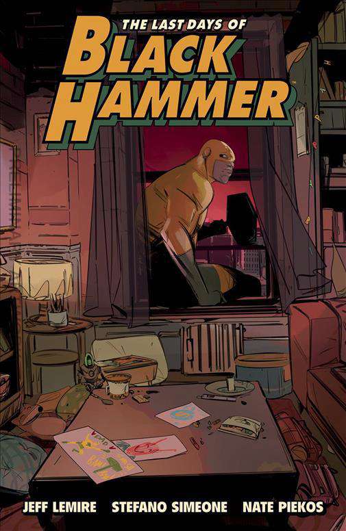 Last Days of Black Hammer The: From the World of Black Hammer