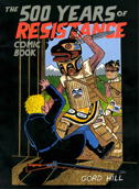 The 500 Years of Resistance Comic Book #1  - 7th printing