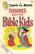 Dennis the Menace and the Bible Kids #4