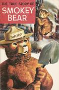The True Story of Smokey Bear #1  - 3rd printing
