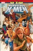 Age of X-Man: The Marvelous X-Men Book #1
