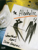 The Alcoholic #1 Hardcover