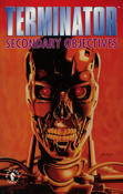 Terminator: Secondary Objectives Book #1
