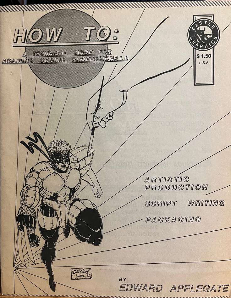 How To: A Technical Guide For Aspiring Comic Professionals